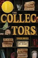 The Collectors edited by  A.S. King book cover