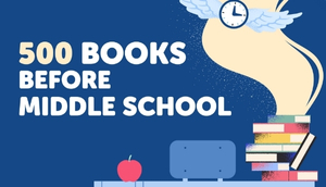 500 Books Before Middle School